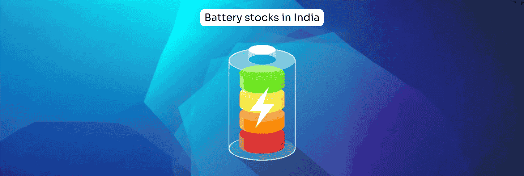 Battery Stocks in India