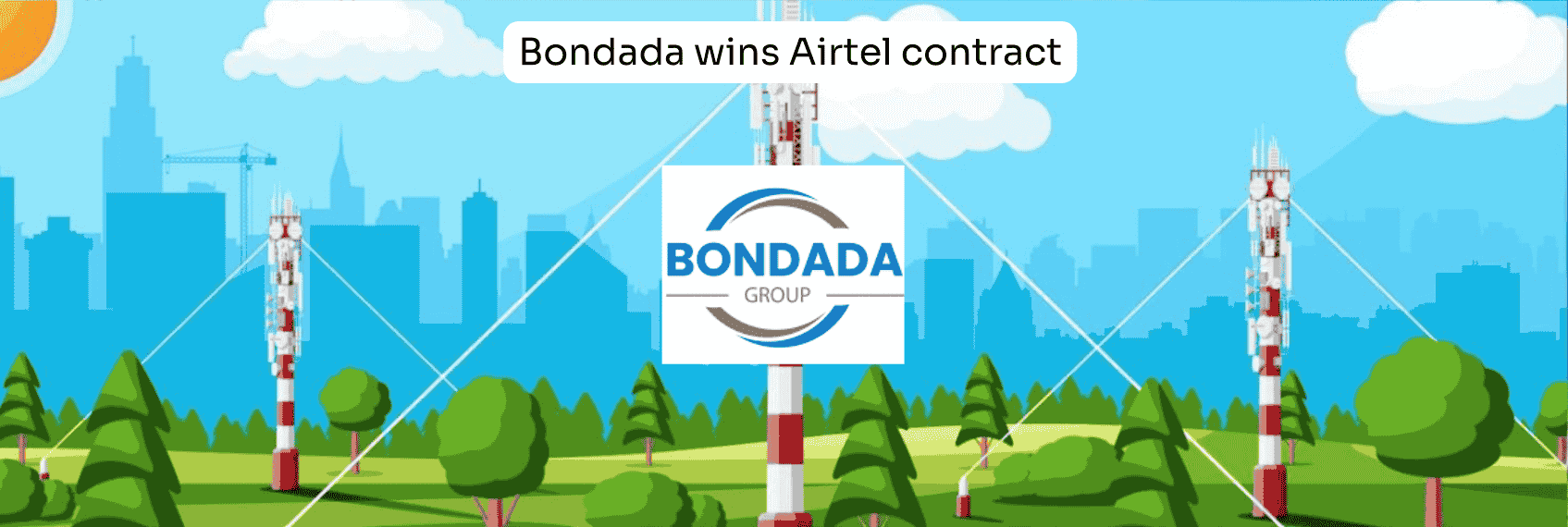 Bondada Wins Airtel Contract