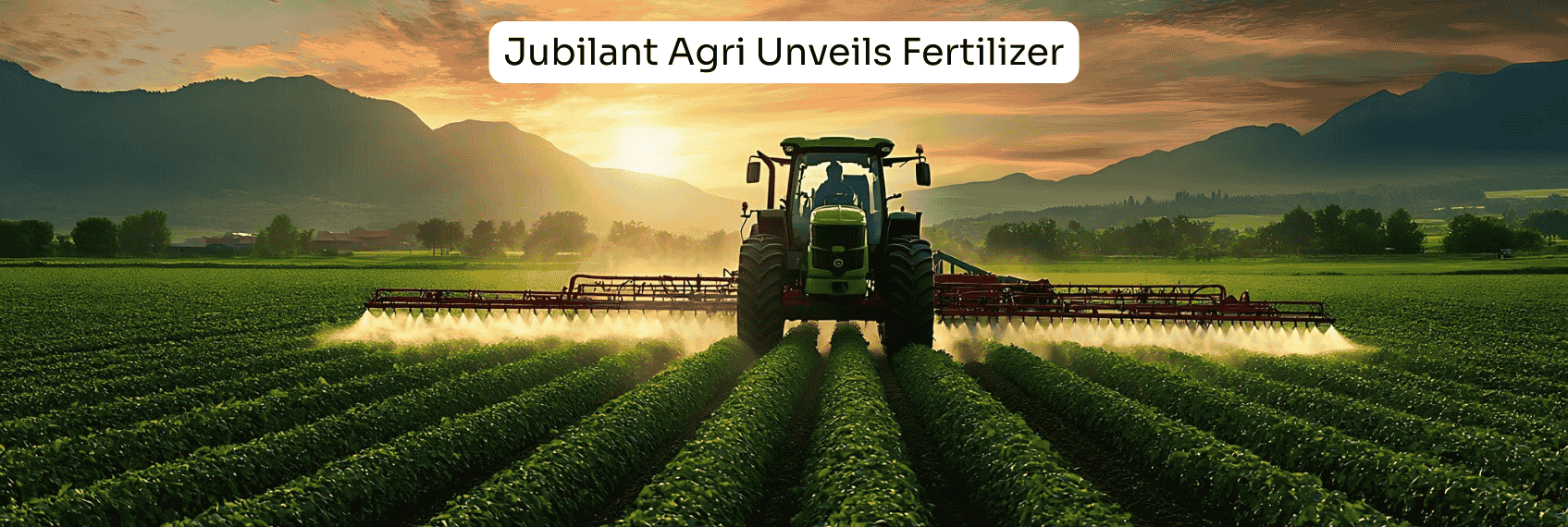 Jubilant Agri Unveils Fertilizer