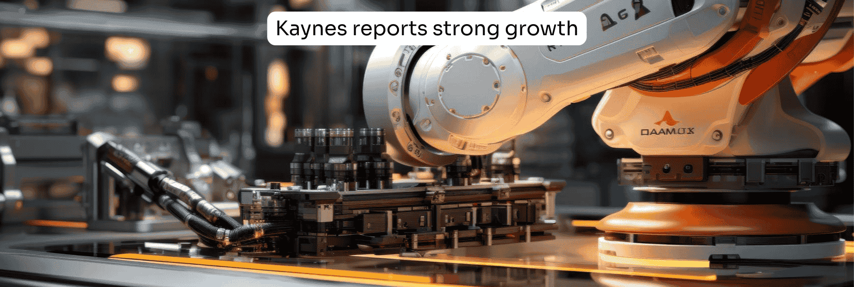 Kaynes Reports Strong Growth (1)