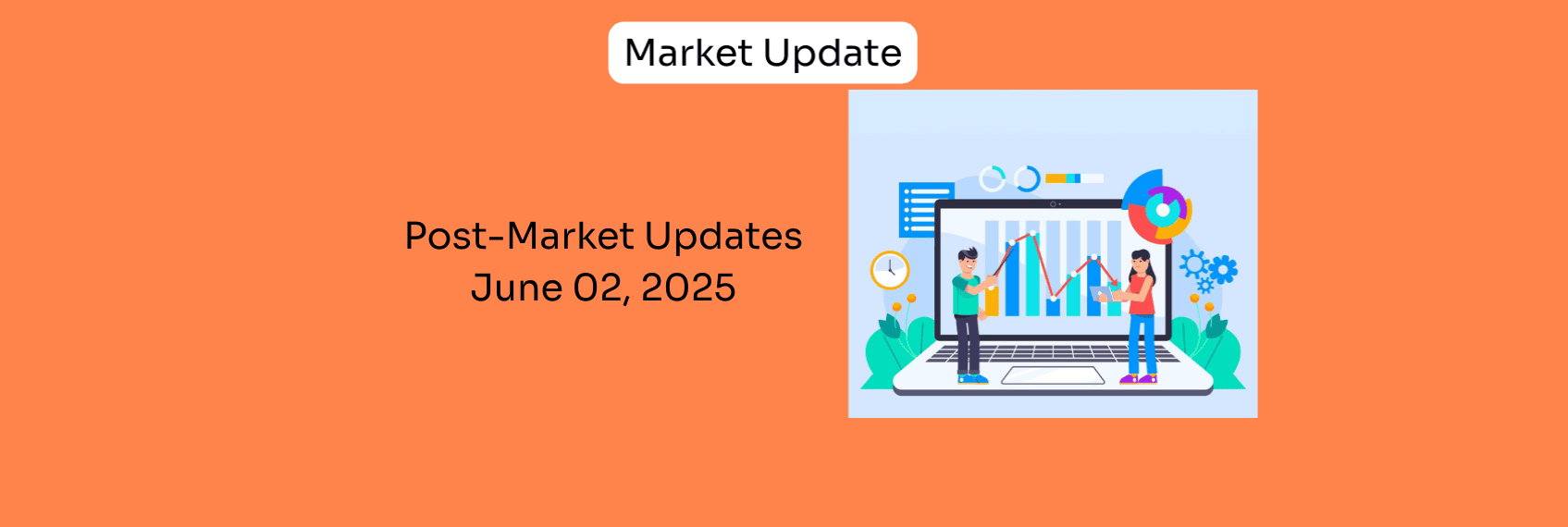 Post-Market Updates June 02, 2025