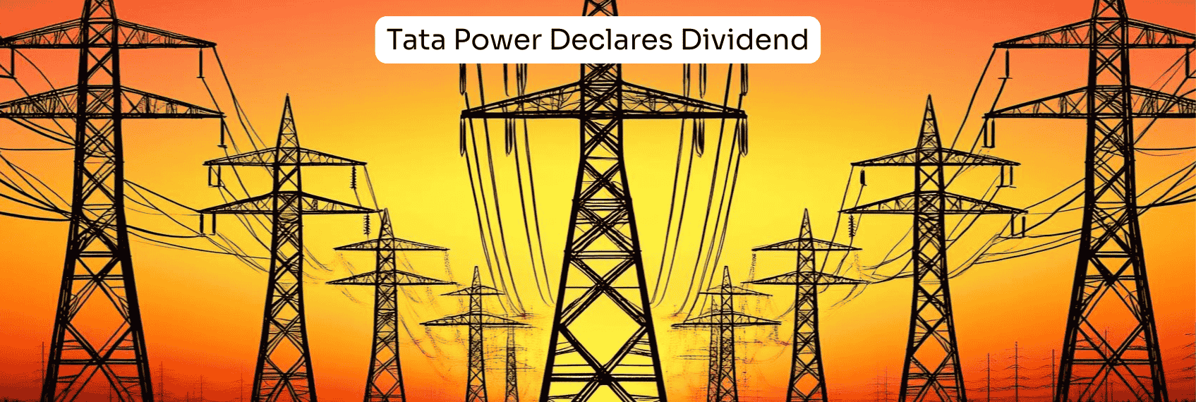 Tata Power Declares Dividend