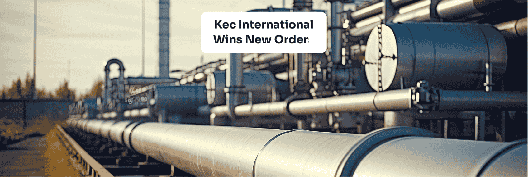 Kec International Wins New Order - new