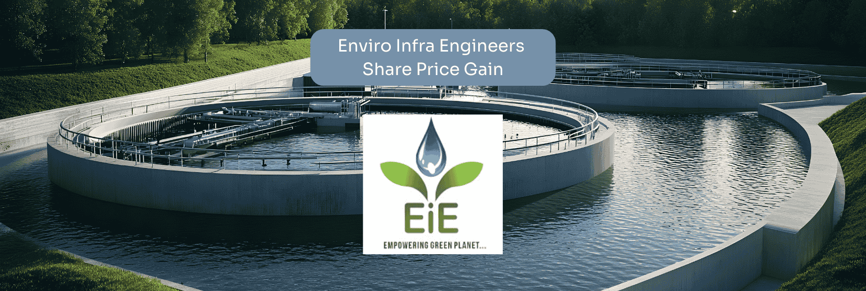 Enviro Infra Engineers Share Price Gain