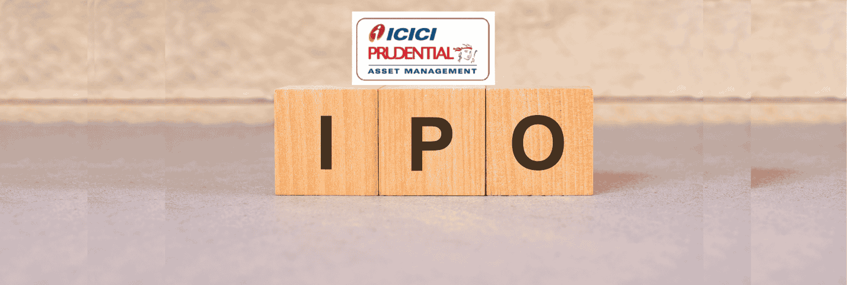 ICICI Prudential AMC IPO - Upcoming IPO