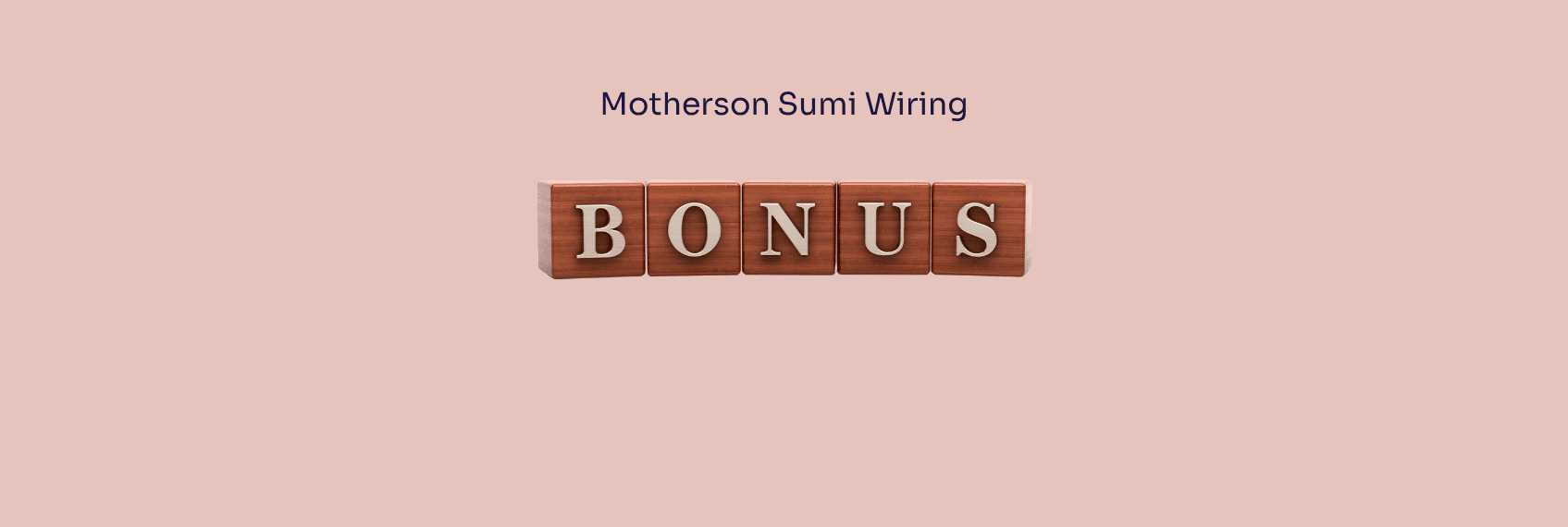 Motherson Sumi Wiring Bonus Issue