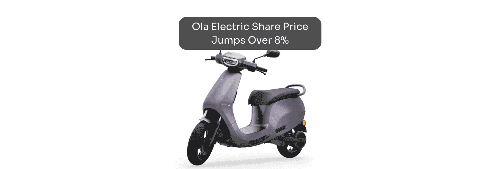 Ola Electric Share Price Jumps Over 8%