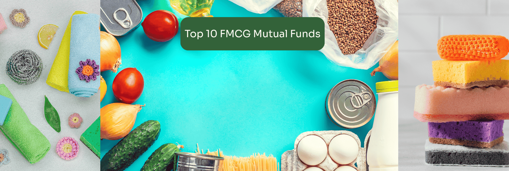 Top 10 FMCG Mutual Funds