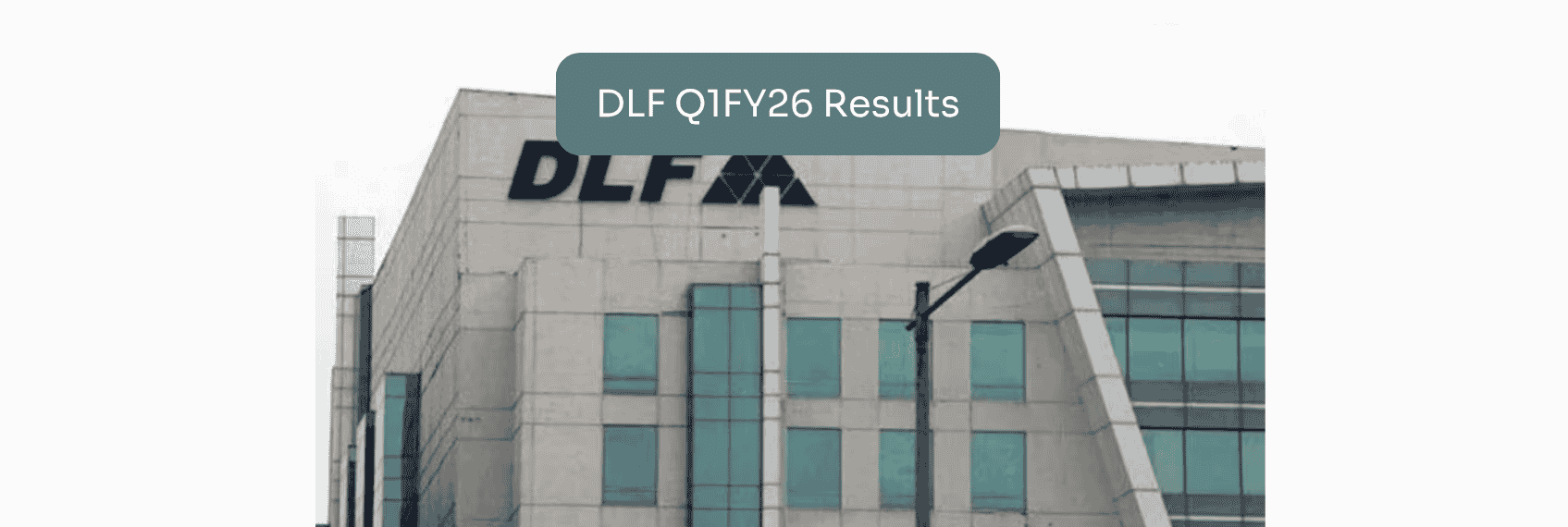 DLF Q1FY26 Results