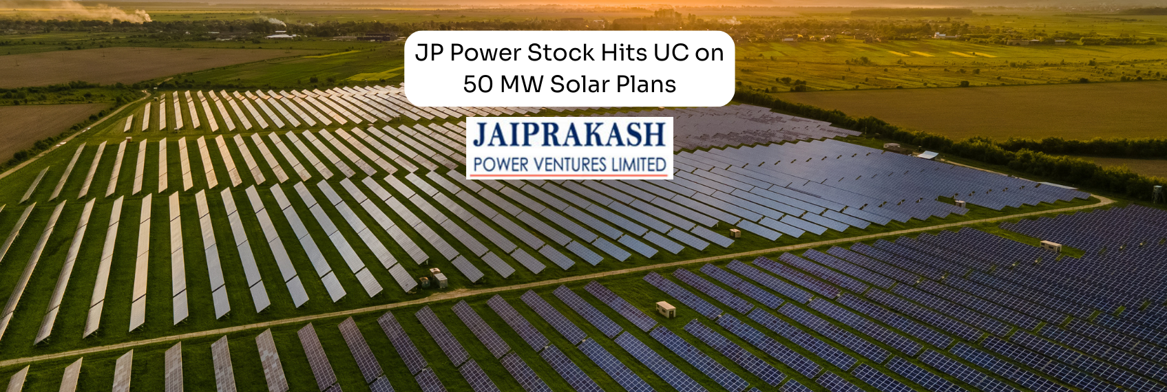 JP Power Stock Hits UC on 50 MW Solar Plans