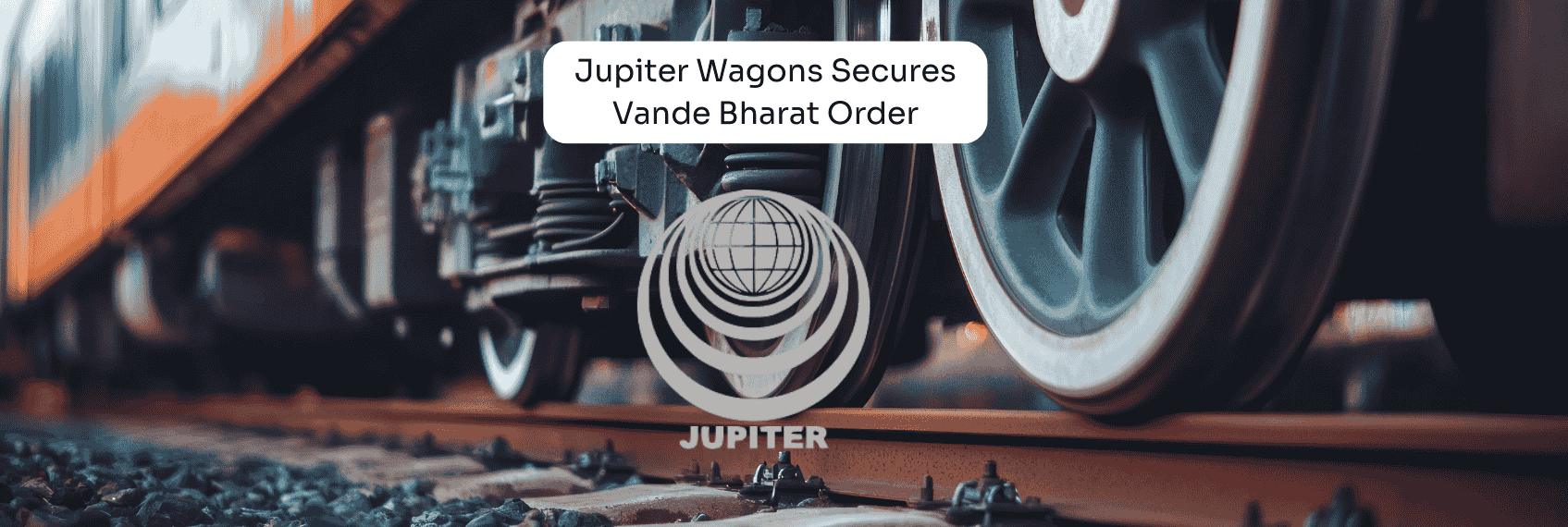 Jupiter Wagons Secures Vande Bharat Order