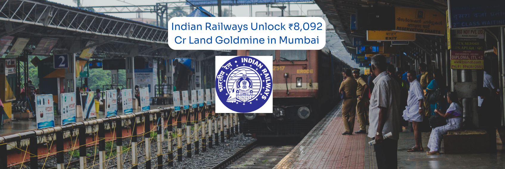 Indian Railways Unlock ₹8,092 Cr Land Goldmine in Mumbai