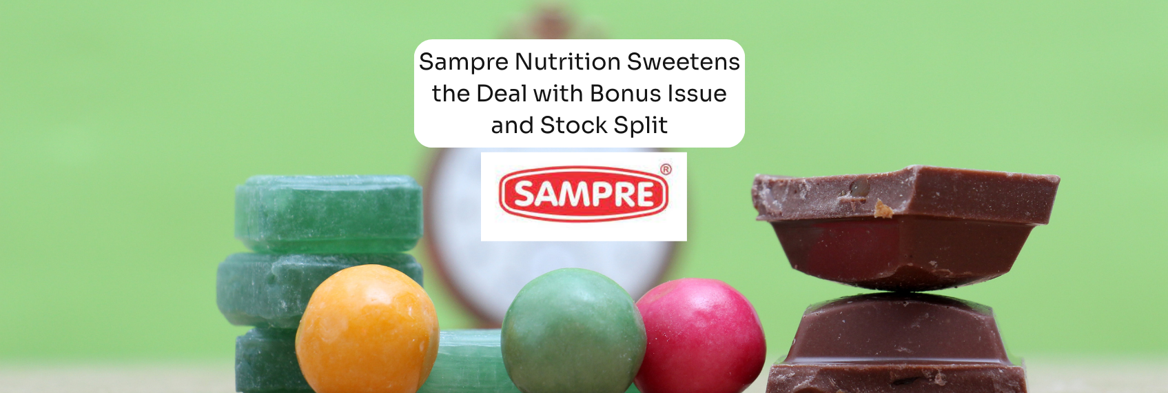 ampre Nutrition Sweetens the Deal with Bonus Issue and Stock Split