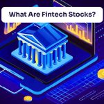 What-Are-Fintech-Stocks
