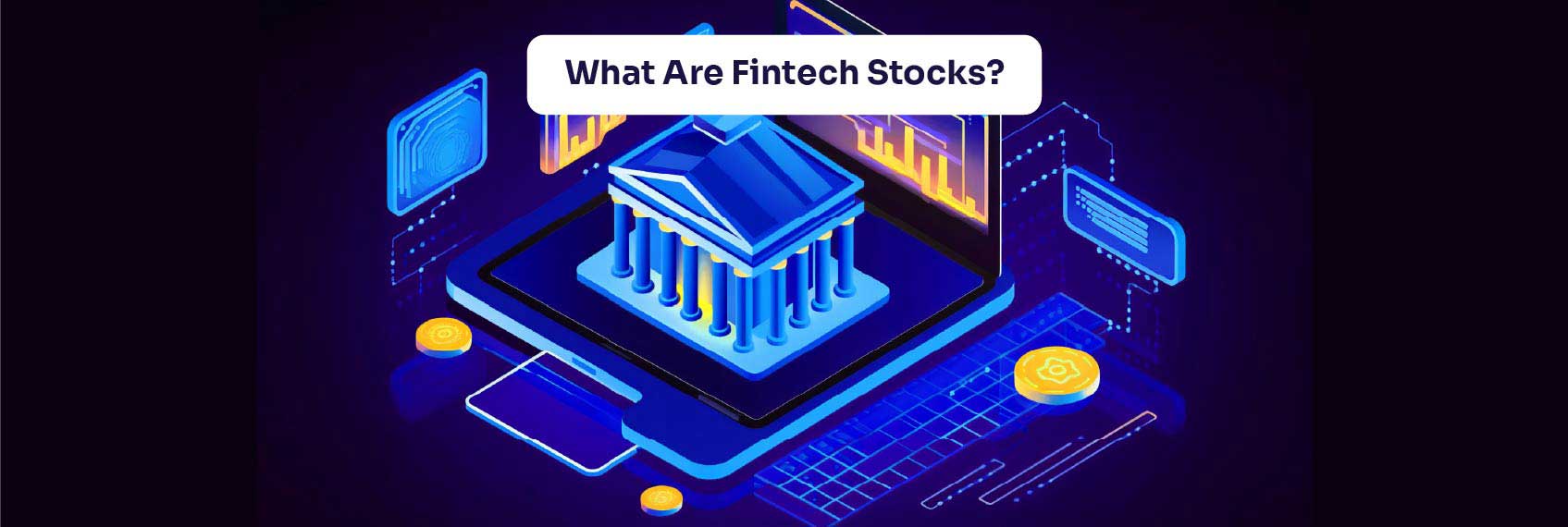 What-Are-Fintech-Stocks