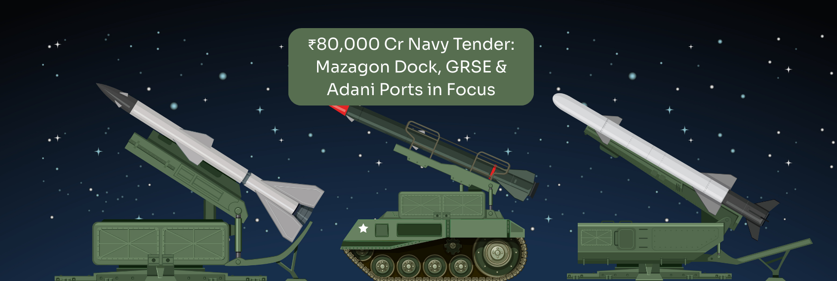 ₹80,000 Cr Navy Tender Mazagon Dock, GRSE & Adani Ports in Focus