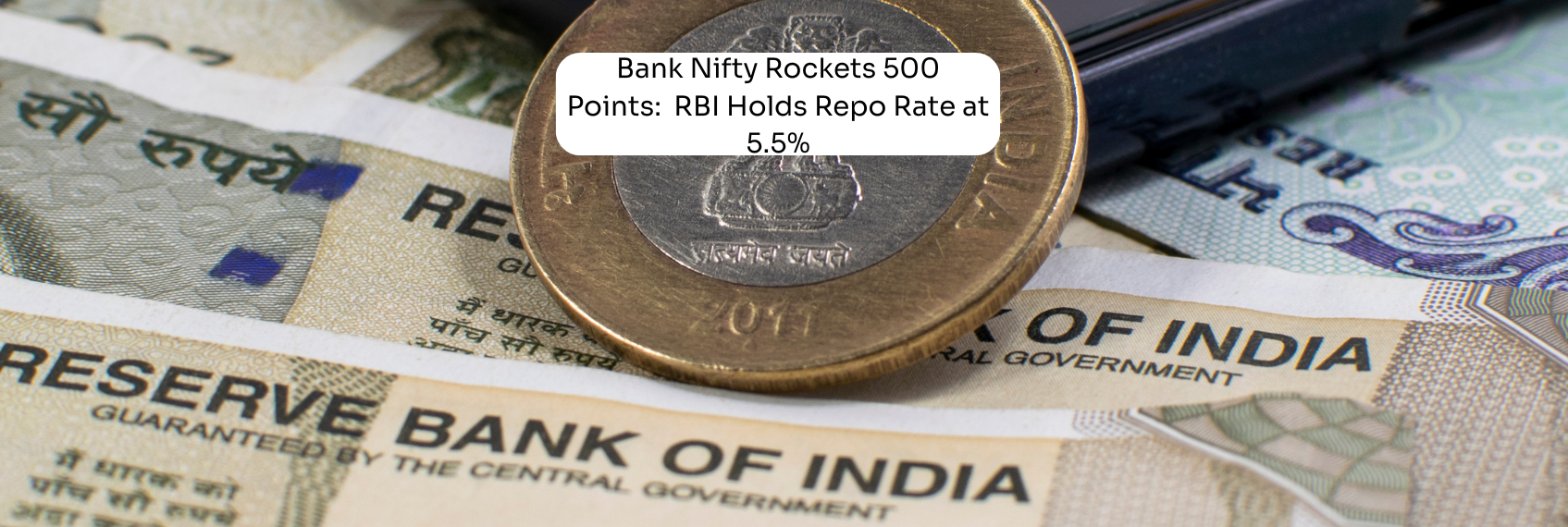 Bank Nifty Rockets 500 Points as RBI Holds Repo Rate at 5.5%