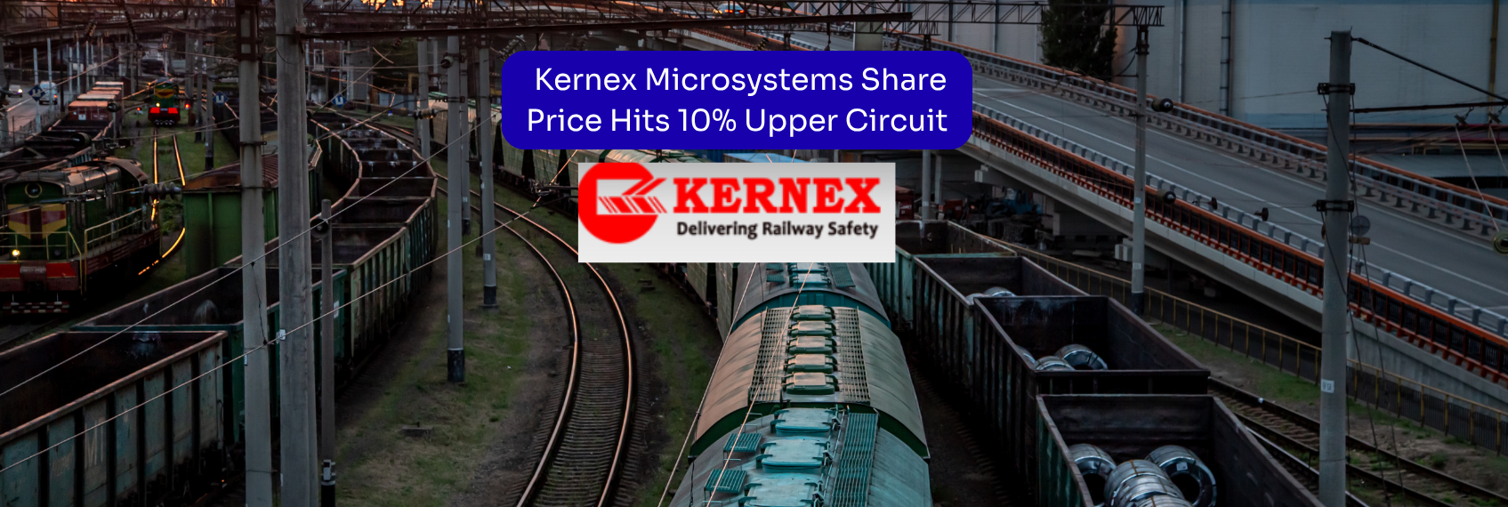 Railway Stock Kernex Microsystems Share Price Hits 10% Upper Circuit