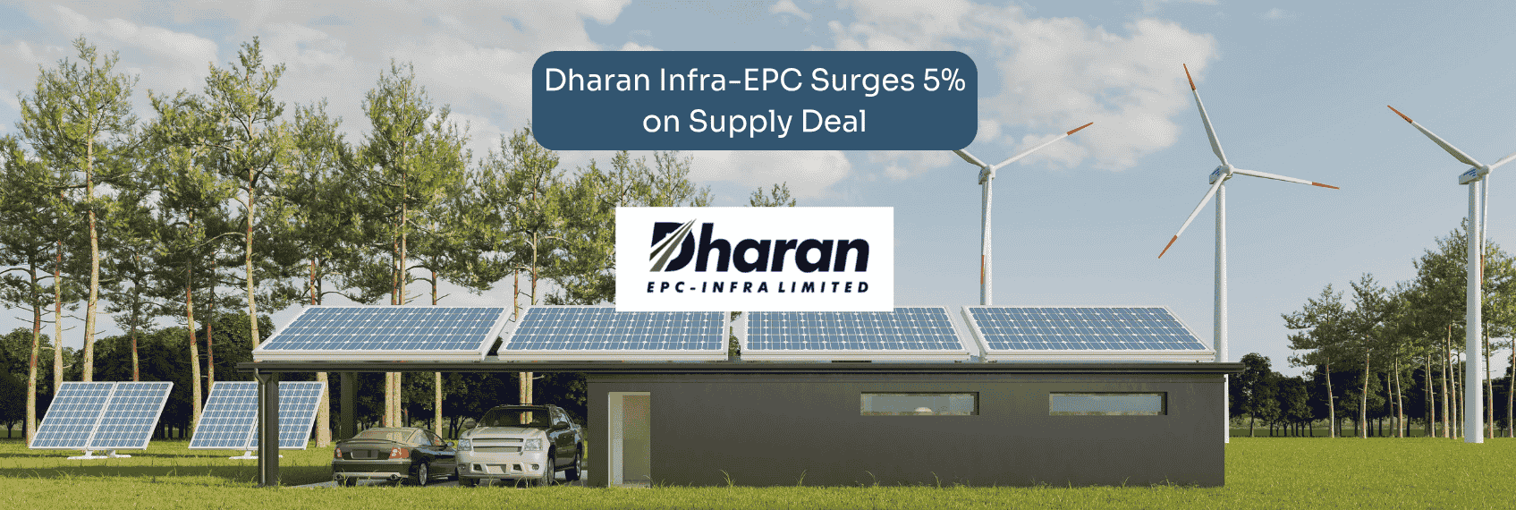 Dharan Infra-EPC Surges 5% on Supply Deal