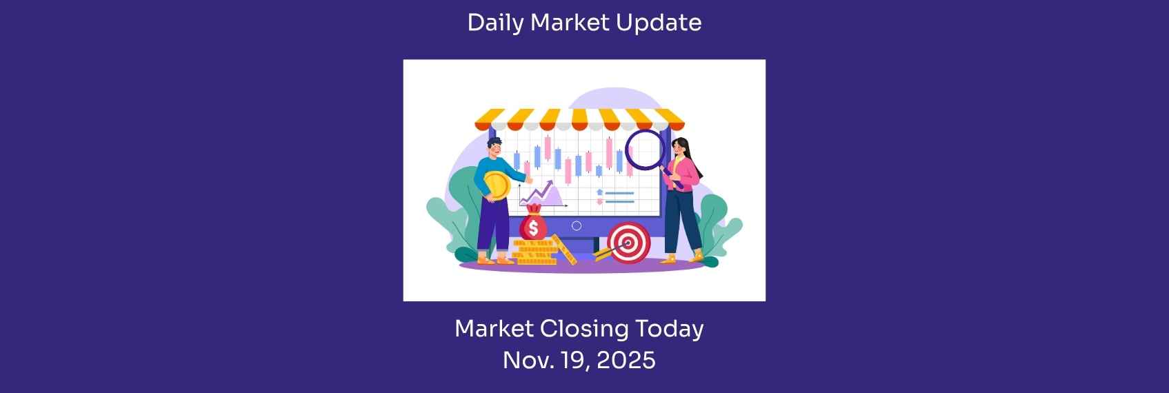 Market Closing Today - Nov 19, 2025