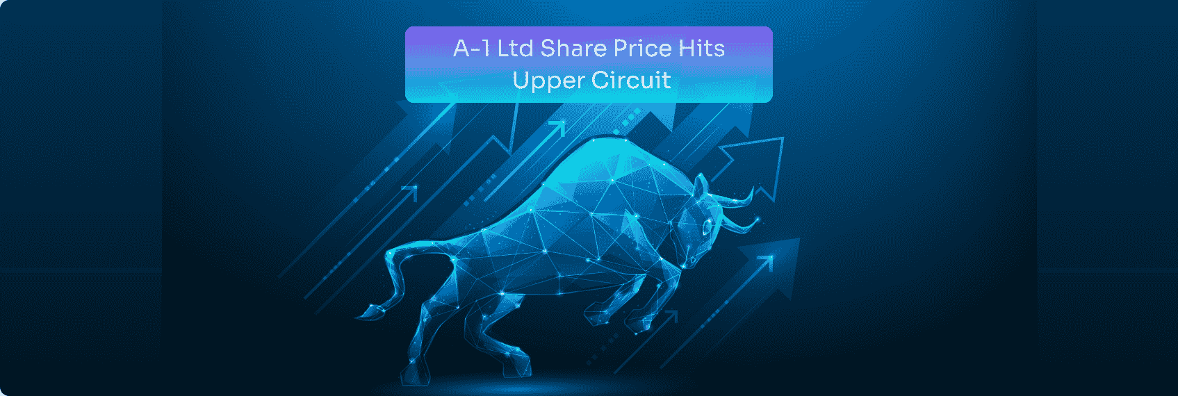 A-1 Ltd Share Price Hits Upper Circuit