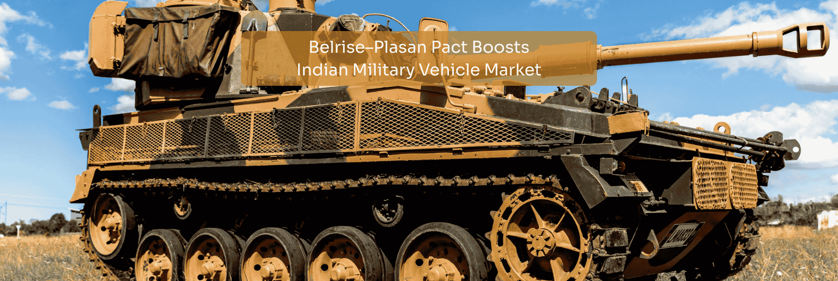 Belrise–Plasan Pact Boosts Indian Military Vehicle Market