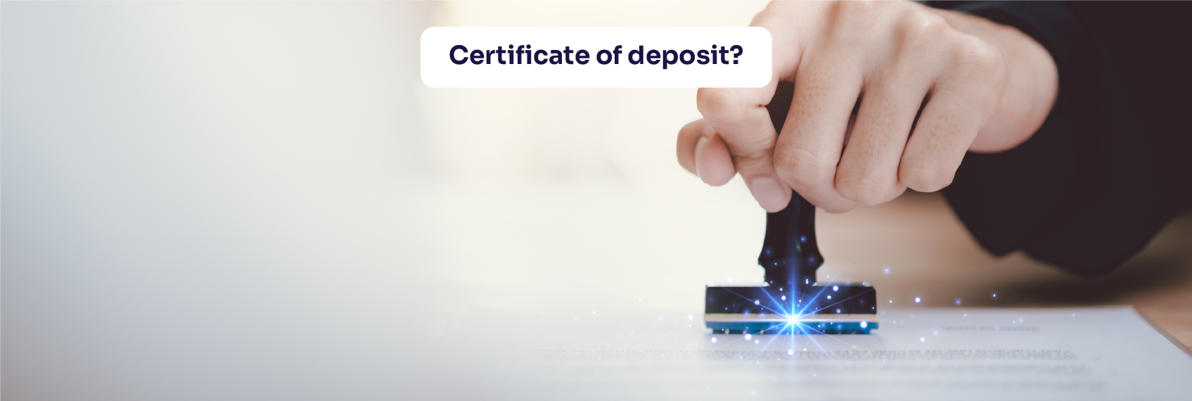 Certificate of deposit