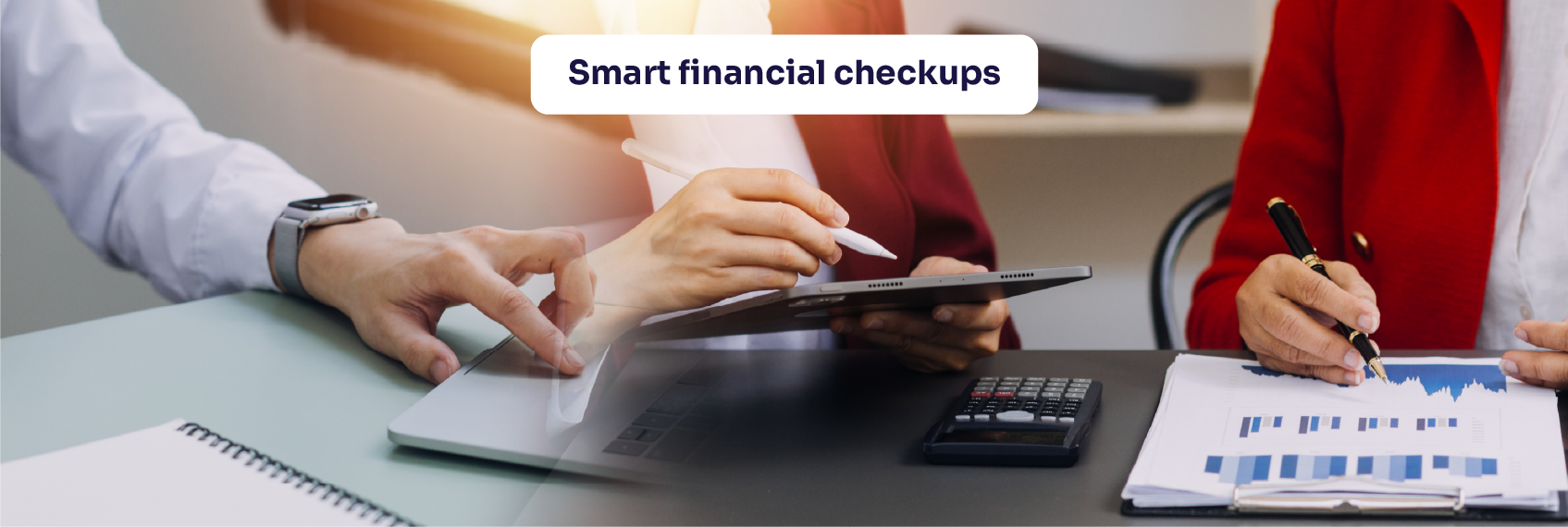 Smart financial checkups