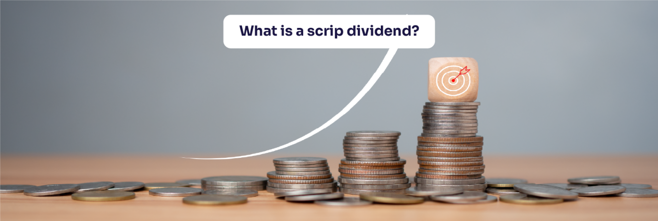 What is a scrip dividend? - Ventura