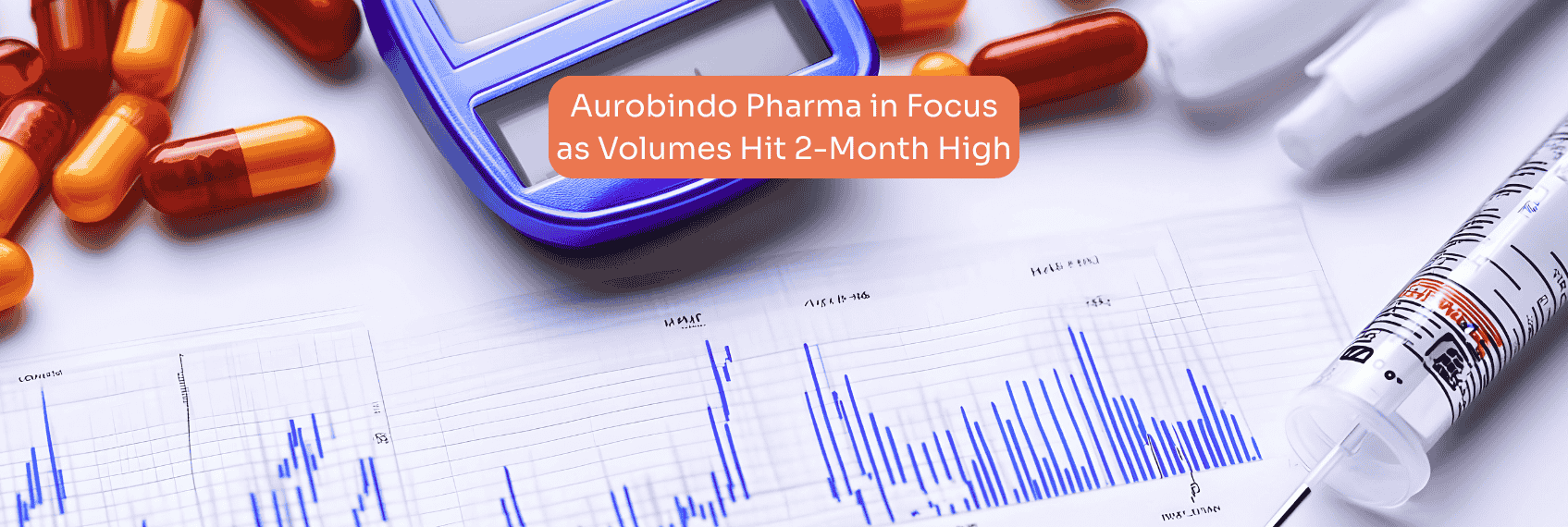 Aurobindo Pharma in Focus as Volumes Hit 2-Month High