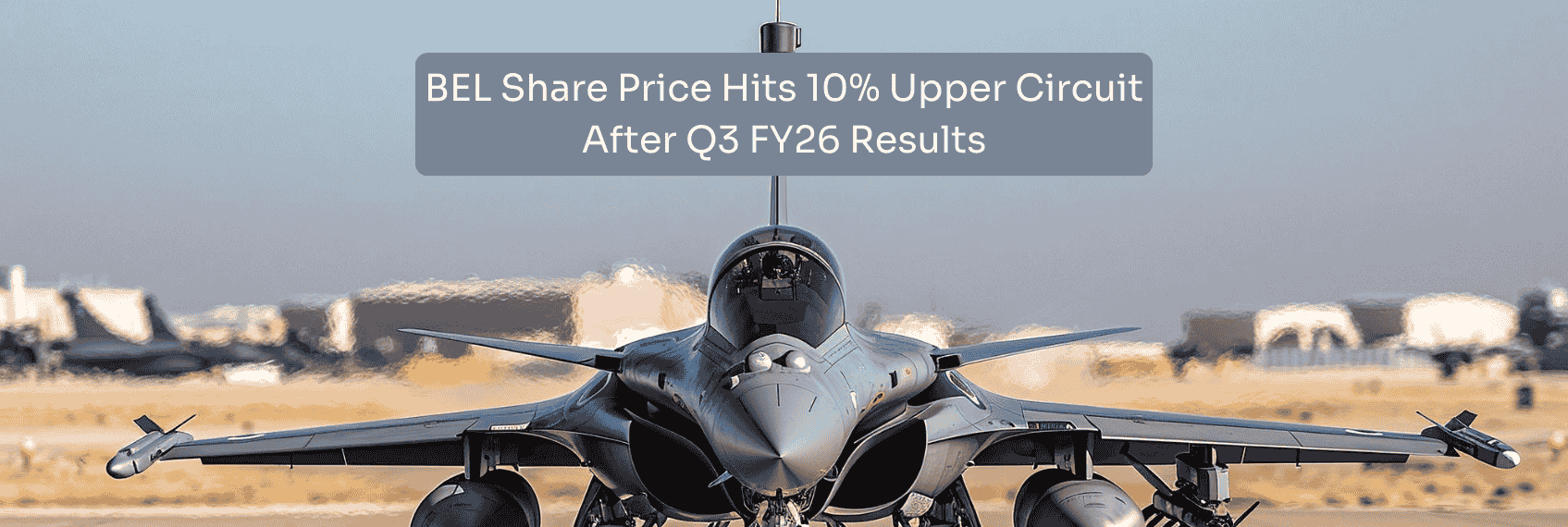 BEL Share Price Hits 10% Upper Circuit After Q3 FY26 Results