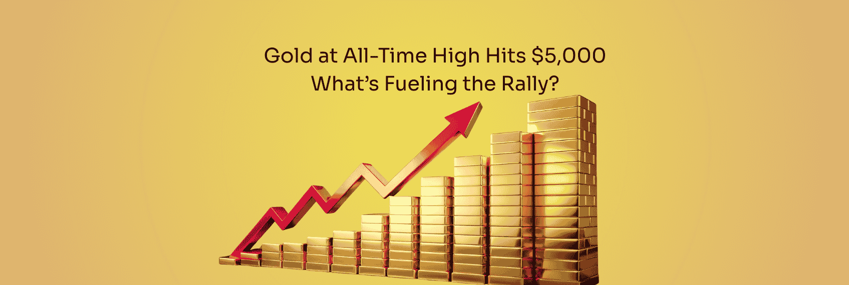 Gold at All-Time High Hits $5,000 What’s Fueling the Rally