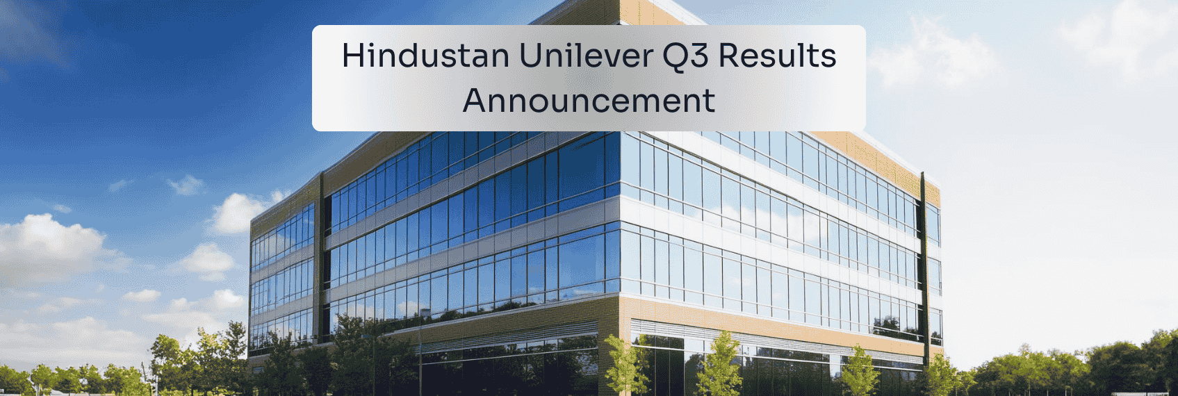Hindustan Unilever Q3 Results Announcement