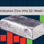 Hindustan Zinc Hits 52-Week High