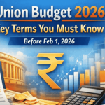 Important Budget 2026 Terminologies You Must Know Before February 1st, 2026