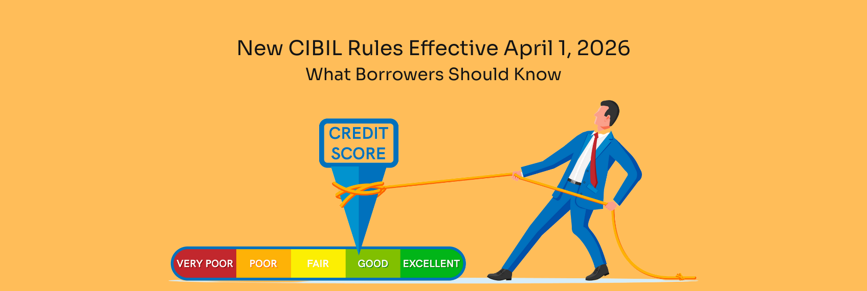 New CIBIL Rules Effective April 1, 2026