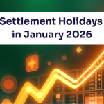 Settlement holidays in January 2026