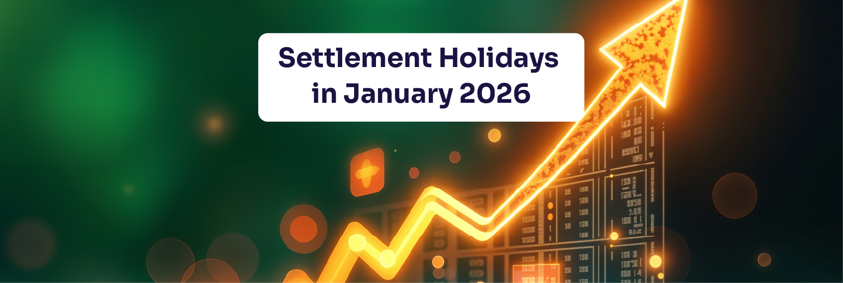 Settlement holidays in January 2026
