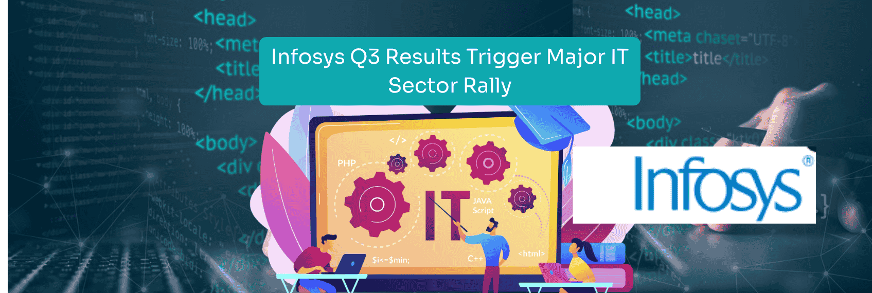 Infosys Q3 Results Trigger Major IT Sector Rally